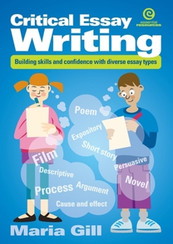 Paperback Critical Essay Writing: Building skills and confidence with diverse essay types Book