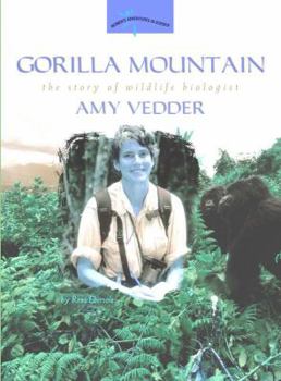 Paperback Gorilla Mountain: The Story of Wildlife Biologist Amy Vedder Book