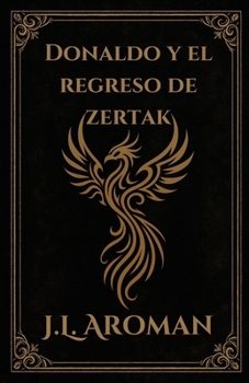 Paperback Donaldo y el regreso de Zertak [Spanish] Book