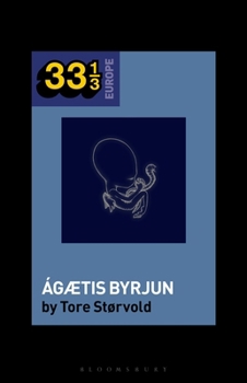 Sigur Rós' Ágætis Byrjun