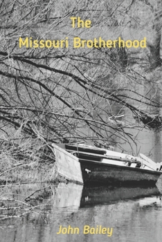 Paperback The Missouri Brotherhood Book