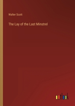 Paperback The Lay of the Last Minstrel Book
