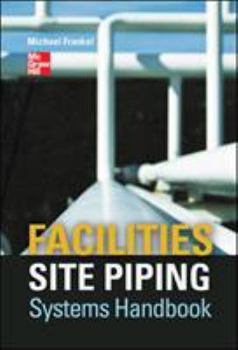 Hardcover Facilities Site Piping Systems Handbook Book