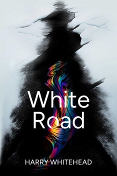 Paperback White Road: Long Listed Wilbur Smith Adventure Prize Book