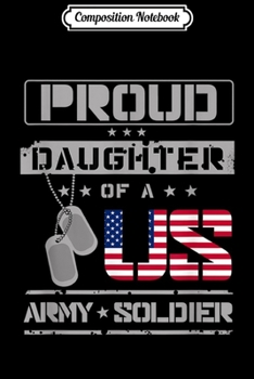 Paperback Composition Notebook: Proud Military Daughter Journal/Notebook Blank Lined Ruled 6x9 100 Pages Book