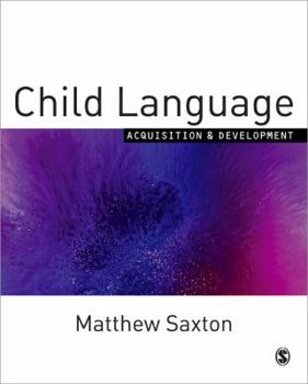 Paperback Child Language: Acquisition and Development Book