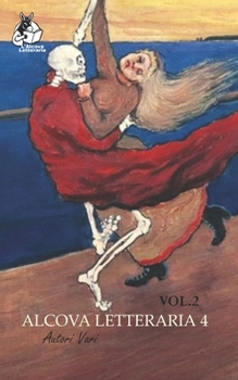 Paperback Alcova Letteraria 4 - Racconti Vol.2 [Italian] Book