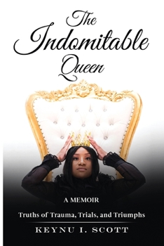 Paperback The Indomitable Queen: A Memoir Book