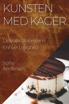 Paperback Kunsten med Kager: Delikate Skabelser til Enhver Lejlighed [Danish] Book