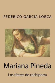 Paperback Mariana Pineda: Los títeres de cachiporra [Spanish] Book