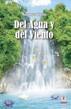 Paperback Del agua y del viento [Spanish] Book