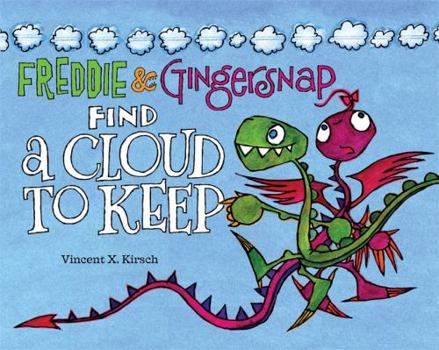 Hardcover Freddie & Gingersnap Find a Cloud to Keep Book