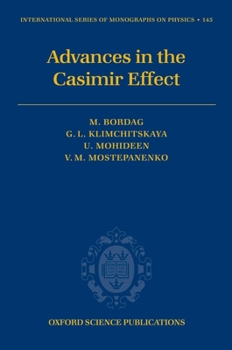 Hardcover Advances in the Casimir Effect Book