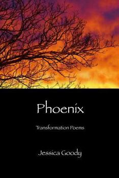 Paperback Phoenix: Transformation Poems Book