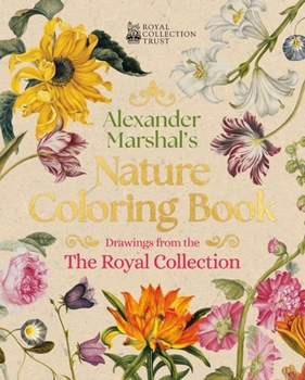 Paperback Alexander Marshal's Nature Coloring Book: Drawings from the Royal Collection Book