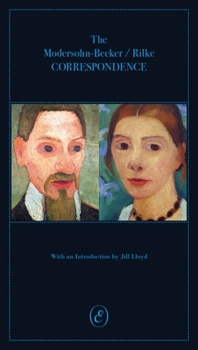 Paperback The Modersohn-Becker/Rilke Correspondence Book