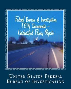 Federal Bureau of Investigation FOIA Documents - Unidentified Flying Objects: & USAF Fact Sheet 95-03