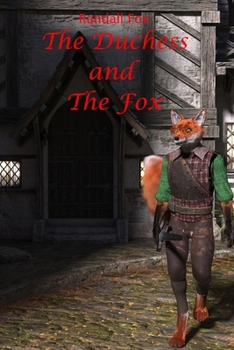 Paperback The Duchess and The Fox Book