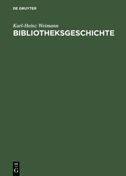 Hardcover Bibliotheksgeschichte [German] Book