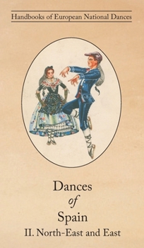 Hardcover Dances of Spain II: North-East and East Book
