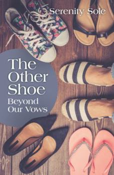 Paperback The Other Shoe: Beyond Our Vows Book