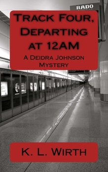 Paperback Track Four, Departing at 12AM Book