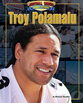 Troy Polamalu - Book  of the Football Heroes Making a Difference