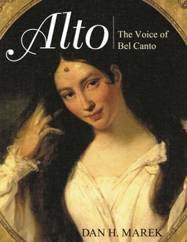 Hardcover Alto: The Voice of Bel Canto Book