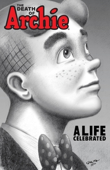 Paperback The Death of Archie: A Life Celebrated Book