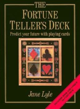 Hardcover The Fortune Teller's Deck: Predict Your Future with Playing Cards Book