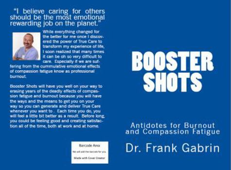 Paperback Booster Shots: Antidotes for Healing Burnout and Compassion Fatigue Book