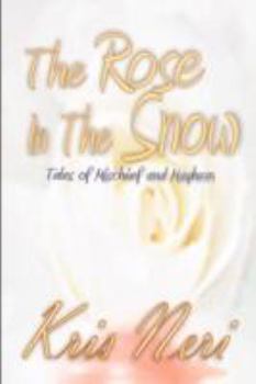 Paperback The Rose in the Snow Book