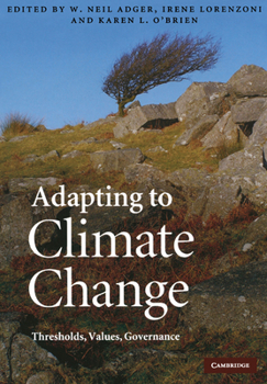 Paperback Adapting to Climate Change: Thresholds, Values, Governance Book