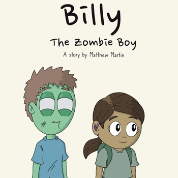 Paperback Billy the Zombie Boy Book