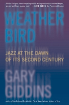 Paperback Weather Bird: Jazz at the Dawn of Its Second Century Book