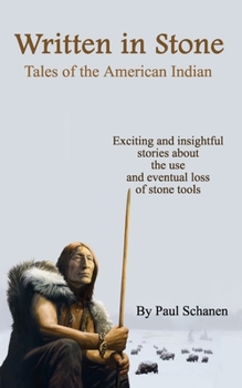 Paperback Written In Stone - Tales of the American Indian Book