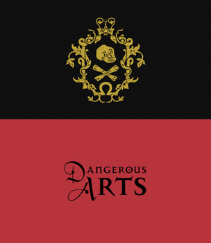 Hardcover Dangerous Arts Book