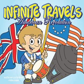 Paperback Infinite Travels: American Revolution Book