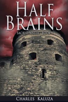 Paperback Half Brains: Sacred Water Book 1 Book