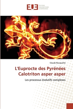 Paperback L'Euprocte des Pyrénées Calotriton asper asper [French] Book