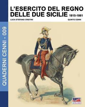 Paperback L'Esercito del Regno delle due Sicilie 1815-1861 [Italian] Book