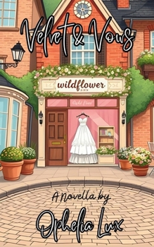 Paperback Velvet & Vows: A Novella Book