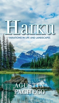 Paperback Haiku: Variations in Life and Landscapes Book