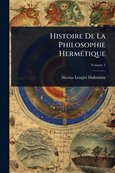 Histoire De La Philosophie HermÃ(c)tique (French Edition)