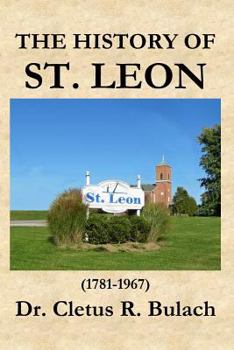 Paperback The History of St. Leon (1781-1967) Book