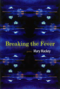 Paperback Breaking the Fever: Poems Book