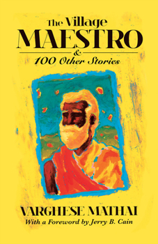 Hardcover The Village Maestro and 100 Other Stories Book