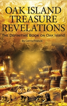 Hardcover Oak Island Treasure Revelations Book
