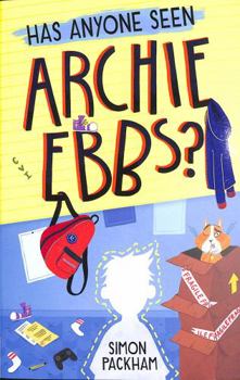 Paperback Has Anyone Seen Archie Ebbs? Book