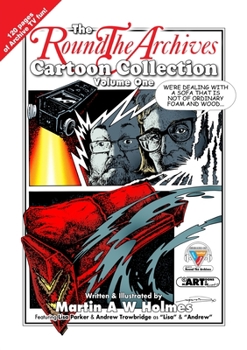 Paperback The Round the Archives Cartoon Collection: Volume One Book